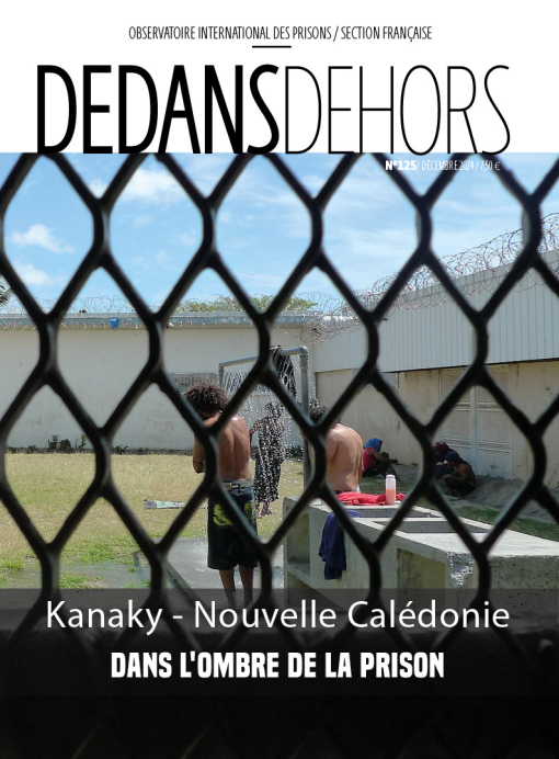 Kanaky - Nouvelle-Caldonie : dans l'ombre de la prison